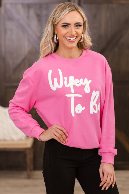 Pink Wifey To Be Graphic Sweatshirt - Filly Flair